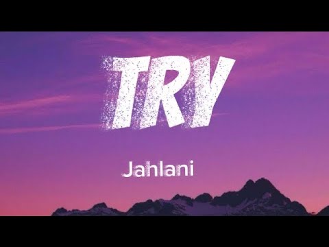 Jahlani – Try (UK Drill x Melodic Pop | Emotional Lyrics Video)