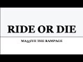 MA55IVE THE RAMPAGE『Ride or Die』歌詞/rom/eng lyrics from HiGH&amp;LOW THE WORST X