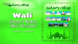 Salam 5 Waktu (New Version) - Wali (HQ Karaoke Video)