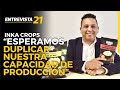 Christian Matos de Inka Crops: &quot;Esperamos duplicar nuestra capacidad de producción&quot;