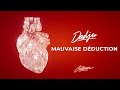 DADJU - MAUVAISE DÉDUCTION (AUDIO OFFICIEL)