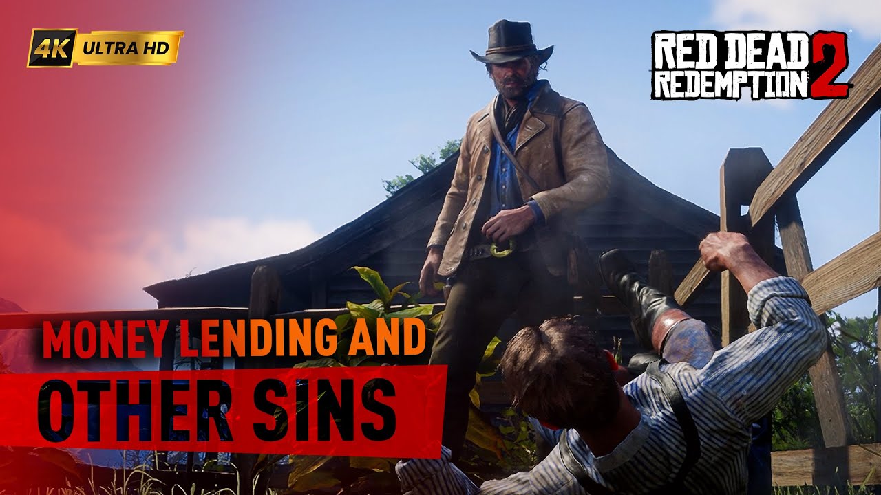 Money Lending And Other Sins Red Dead Redemption 2 4K UHD YouTube