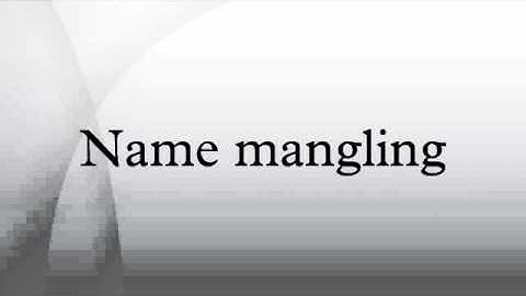 Name mangling