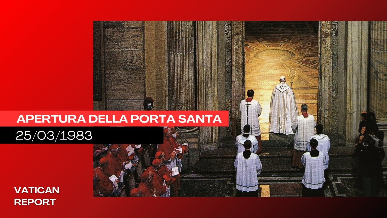 Rito di apertura della Porta Santa e Santa Messa 25/03/1983 - Giovanni