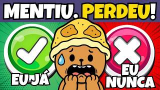 ✔️❌ EU JÁ OU EU NUNCA? 😱 NÃO PODE MENTIR! l escolha um botão #quiz #coalaquiz