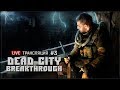 S.T.A.L.K.E.R.: Dead City Breakthrough 🔥 Stream #3