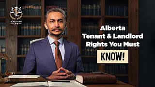 Alberta Tenant Landlord Rights Explained What The Law Really Says
