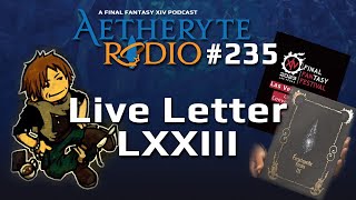 FFXIV Podcast Aetheryte Radio 235: Live Letter LXXIII