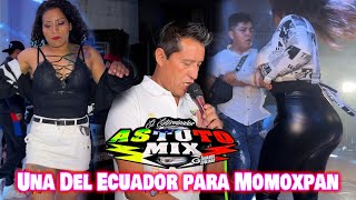 💥SONIDO ASTUTO 💥((UNA DEL ECUADOR PARA MOMOXPAN))💥DETIENEN LA ROLA POR DISTUBIO😱