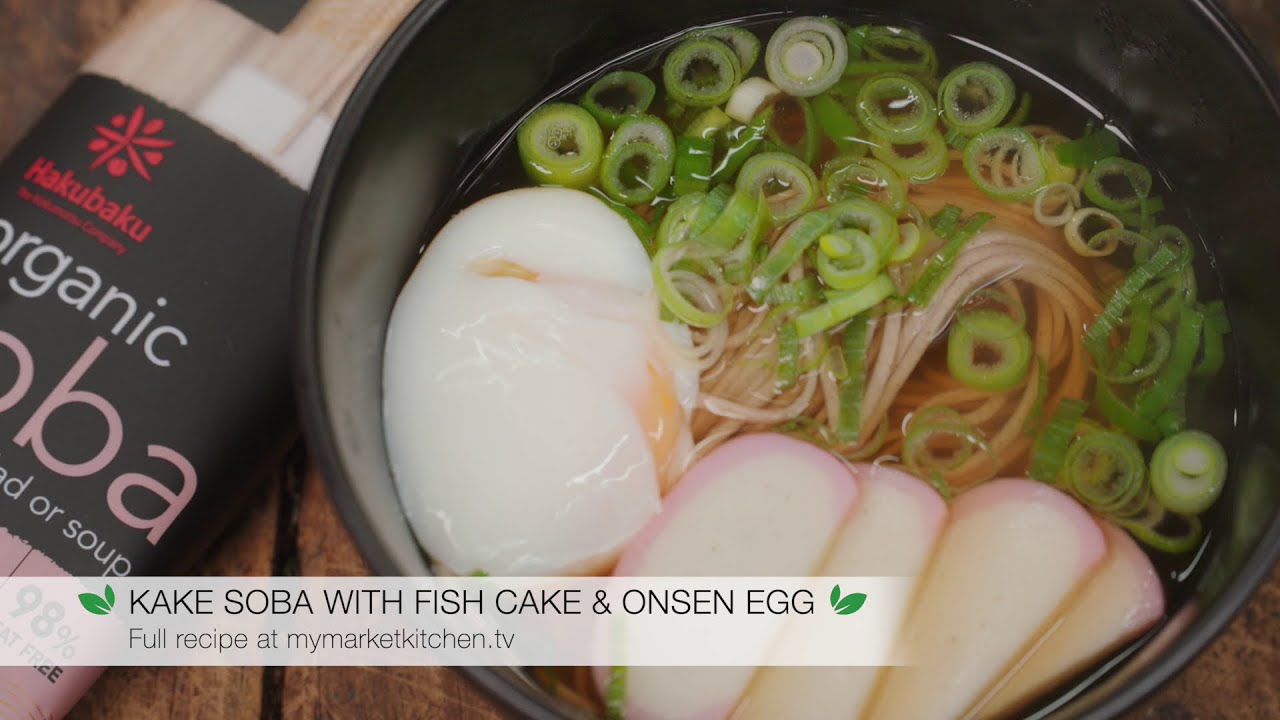 Kake Soba with Fish Cake and Onsen Egg
