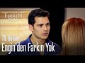 Engin Den Farkın Yok Adını Feriha Koydum Emir In Yolu 79 Bölüm