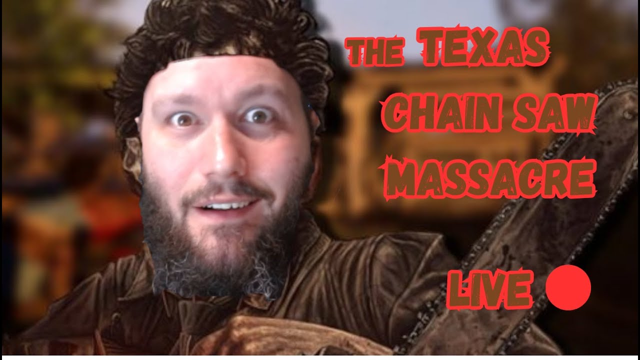 Texas Chainsaw Massacre Game Live Stream YouTube texas-chainsaw-massacre-game-live-stream-youtube