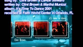 Video thumbnail of "Say The Name of Jesus sung by Clint Brown & LaRue Steward"
