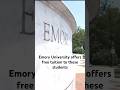 Emory University offers free tuition to these students