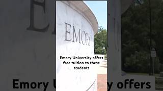 Emory University offers free tuition to these students