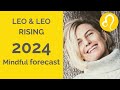 LEO SUN &amp; LEO RISING ASTROLOGY YEARLY FORECAST 2024