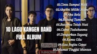 10 Lagu Kangen Band|Full Album|Bikin Ngangenin