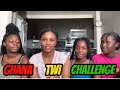 TWI CHALLENGE (GHANA)