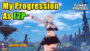 1 Week Progression of a F2P Player [Tower of Fantasy]