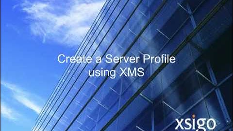 Create a Server Profile using XMS
