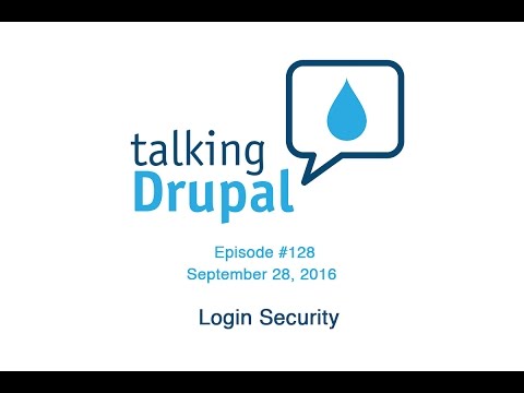 Talking Drupal #128 - Login Security