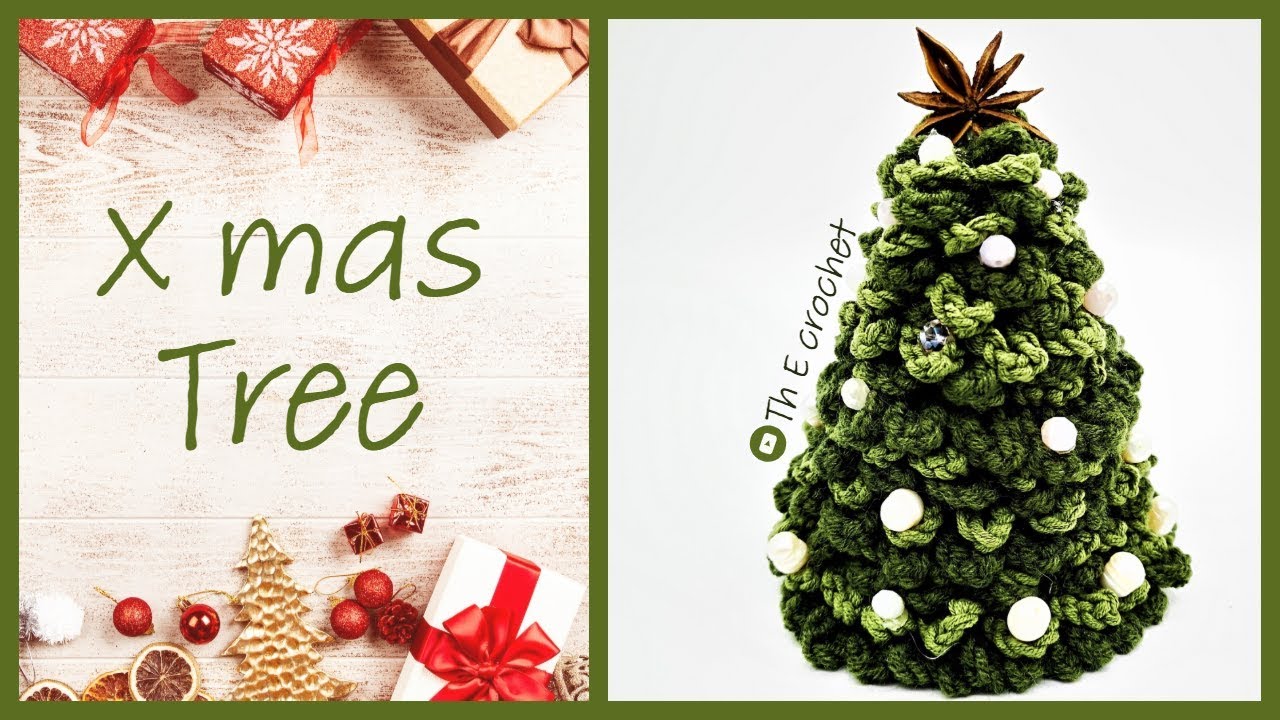 X mas Tree / Th E crochet