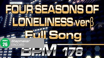 [StepF2/P1/PRIME/PXX UCS] FOUR SEASONS OF LONELINESS verβ feat. sariyajin [FULL SONG] D26