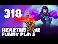 Hearthstone Funny Plays 318