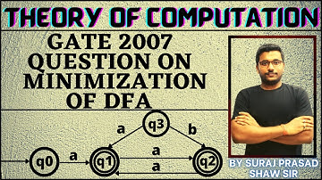 81 Gate 2007 Questions on Minimization of DFA  | Consider the following Finite state automation