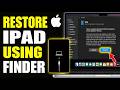 How to restore your iPad using Finder restore mode - Quick Tutorial