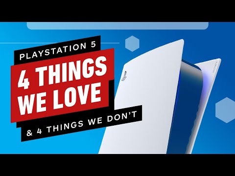 PS5: 4 Things We Love & 4 Things We Don't