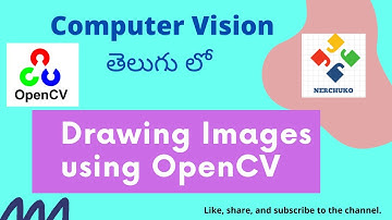 03 - Drawing Images || OpenCV in Telugu || Computer Vision in Telugu