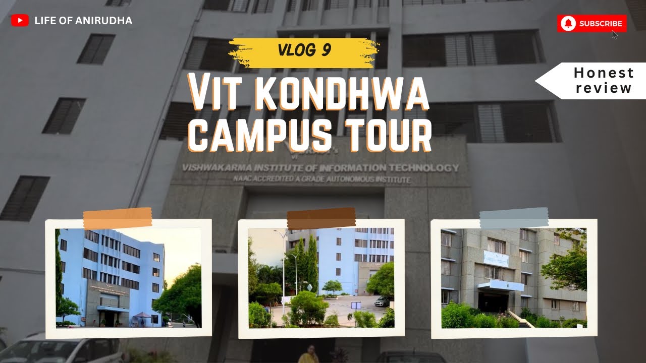 Vit pune Kondhwa campus tour 2025❤️|Honest review|Vlog 9#campusvlog #campusdiaries #campustour#vlog