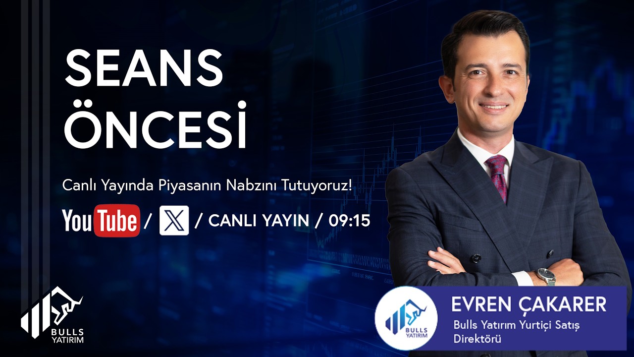 📈 3 MART - BULLS YATIRIM'LA SEANS ÖNCESİ