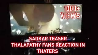 Sarkar Teaser Thalapathy Fans Reaction In Thater