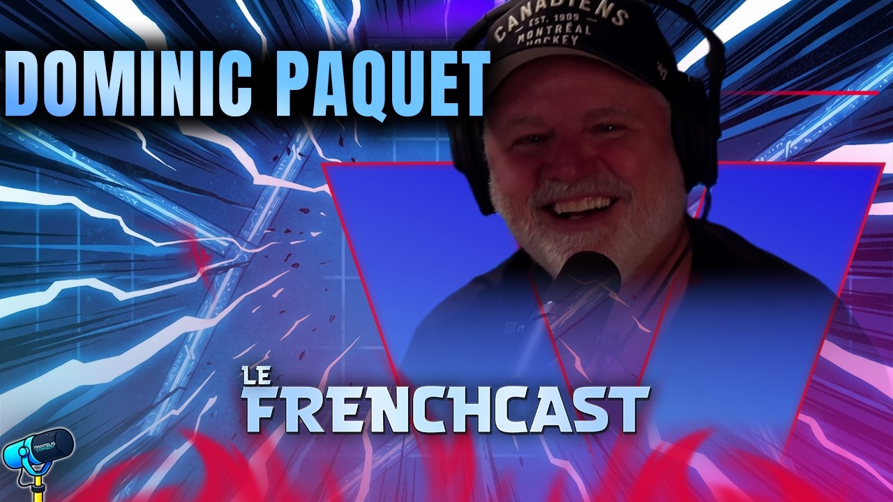 Dominic Paquet : parcours, carrière et les vraies histoires derrière le personnage | Le Frenchcast