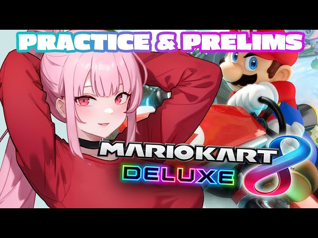 【MARIO KART 8】practice and prelims!のサムネイル