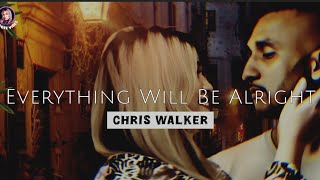 Everything Will Be Alright | by Chris Walker m | KeiRGee Vibes ❤️