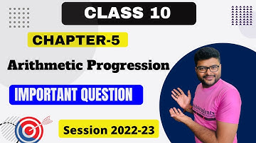 Chapter-5 Arithmetic Progression I Class 10 Important Questions I Ashish Sir I #class10maths