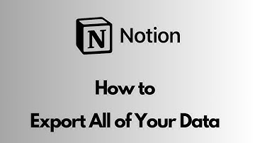 Notion - How to Export All Your Data