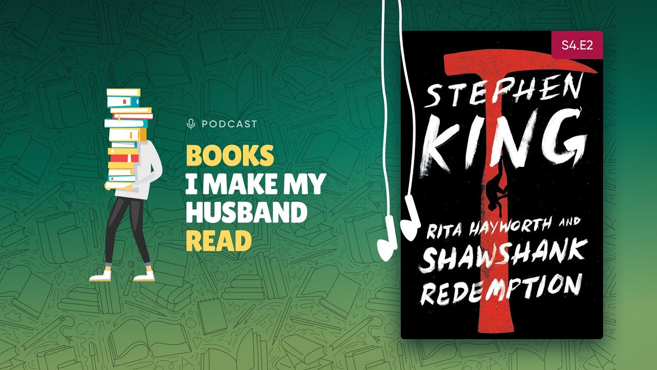 S4.E2 - Shawshank Redemption by Stephen King