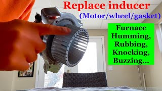 Replace furnace inducer motor/wheel/gasket Profile