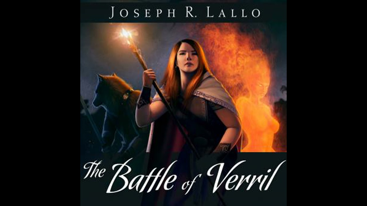 Battle of Verril - Joseph R. Lallo