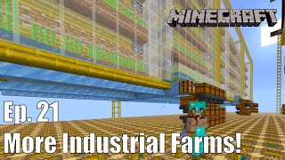 ClockCraft Ep. 21 - More Industrial Farms!