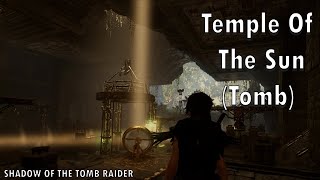 SHADOW OF THE TOMB RAIDER Walkthrough Gameplay  - Temple of the Sun Tomb (HARD Difficulty Tomb)