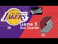 Lakers vz Portland Blazer game 5 playoff 2nd quarter