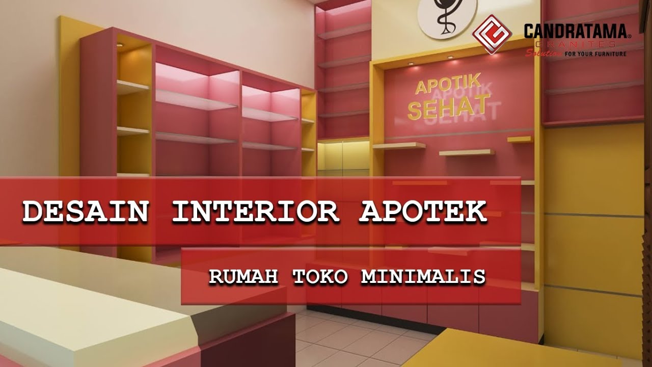  Desain  Interior Apotek  Sehat Rumah Toko Minimalis  