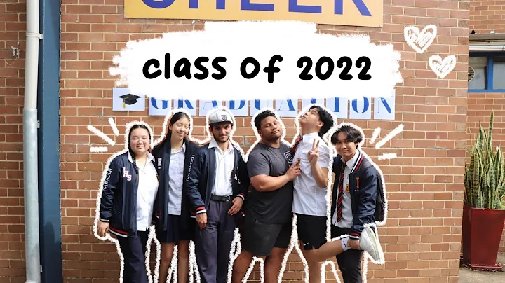 Class Of 2022 (Year 12 Vid) by Kimberley PHAM