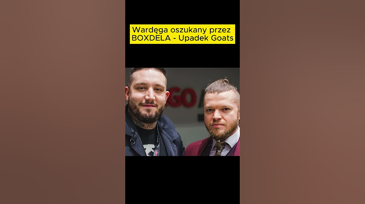 Wardęga oszukany przez BOXDELA - Upadek Goats #subscribe