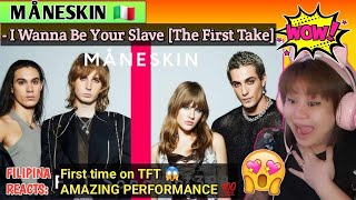 [REACTS] : MÅNESKIN - I Wanna Be Your Slave | The First Take